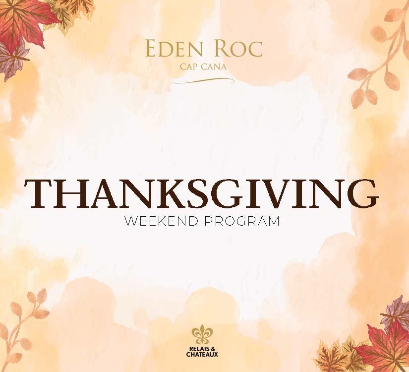 Thanksgiving 2023 Programme - Eden Roc Cap Cana